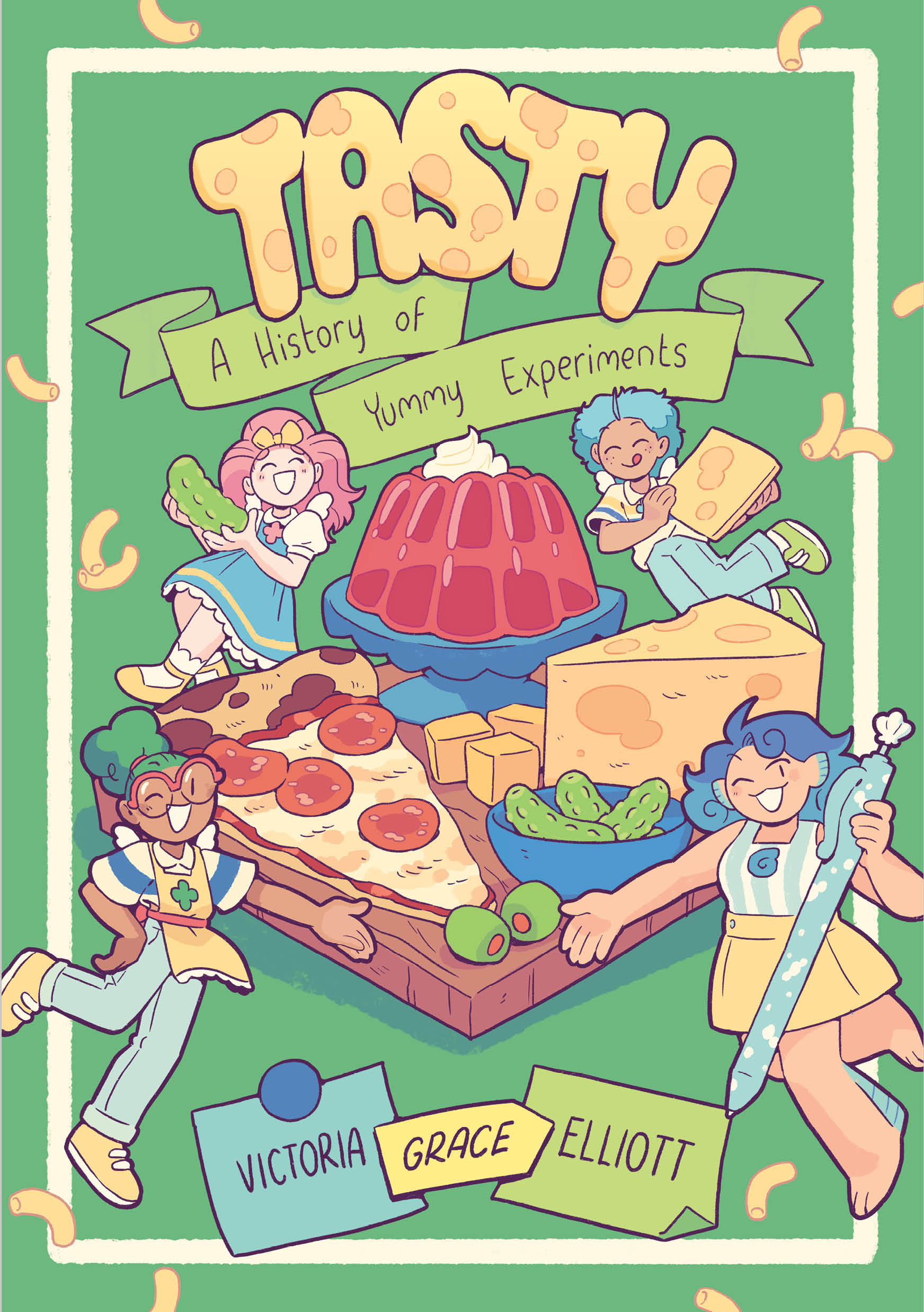 Cover for Tasty: A History of Yummy Experiments